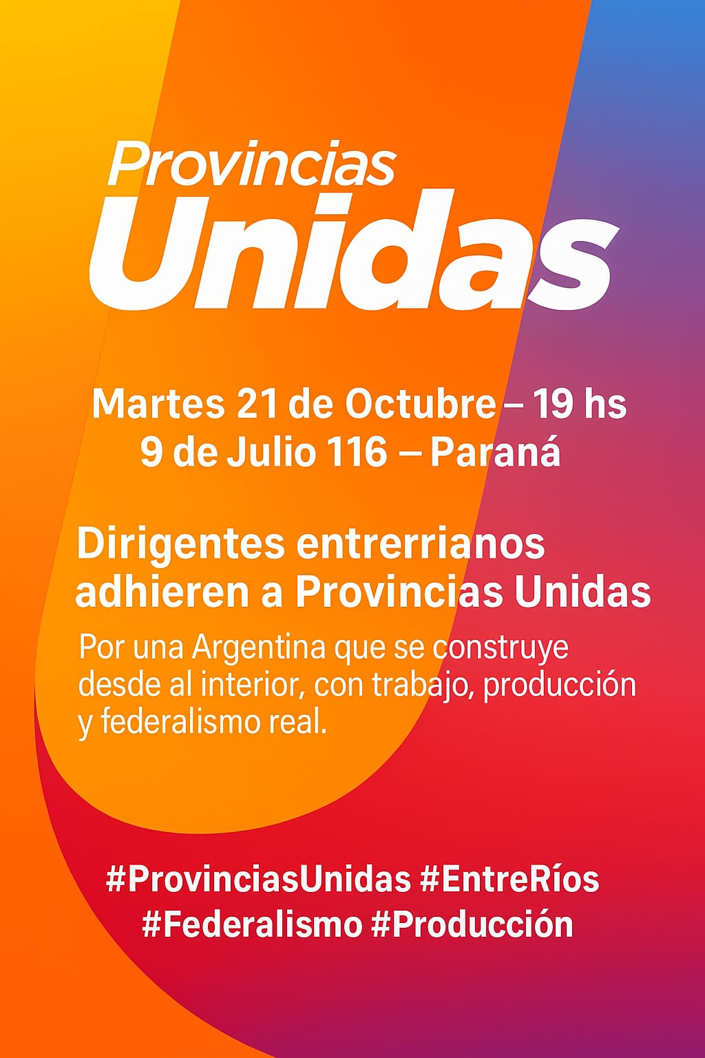  Dirigentes entrerrianos adhieren a Provincias Unidas, por una Argentina que se construye desde el interior