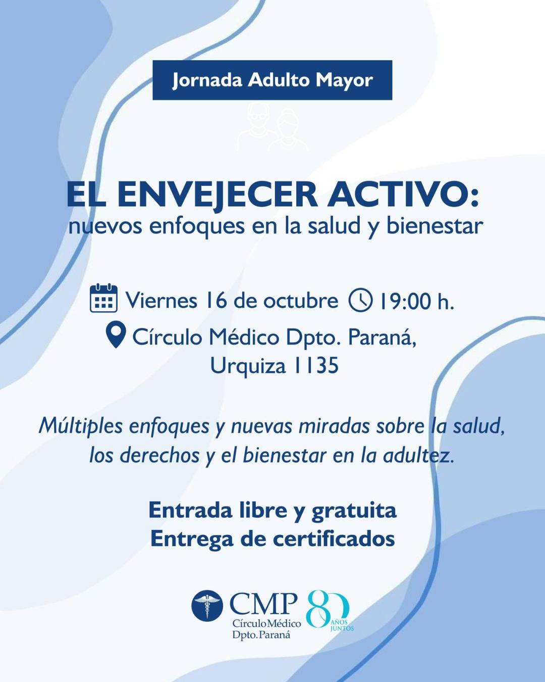  El Círculo Médico Dpto. Paraná invita a la Jornada interdisciplinaria “El envejecer activo”