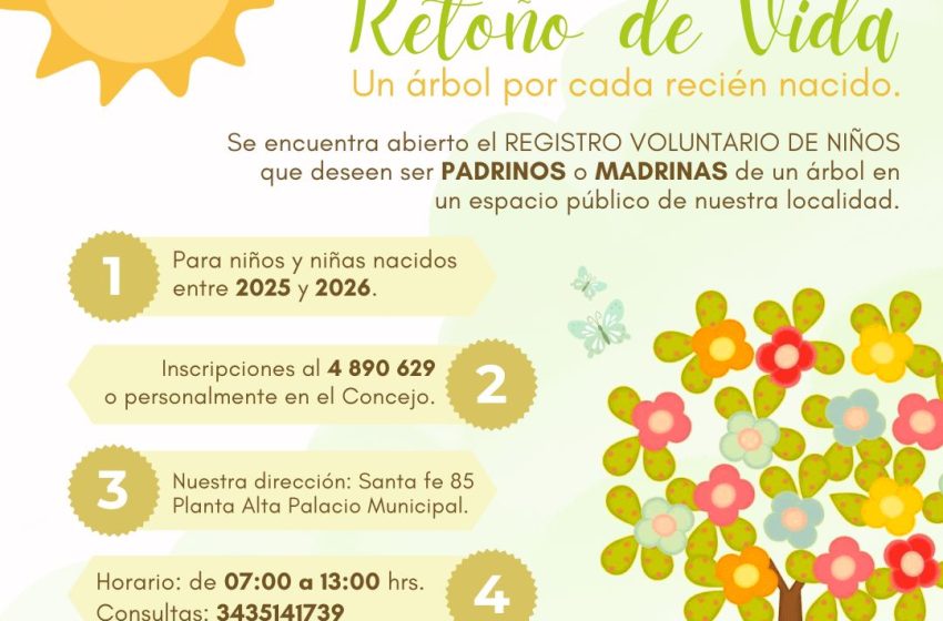  Retoño de Vida: Un árbol por cada recién nacido en Cerrito